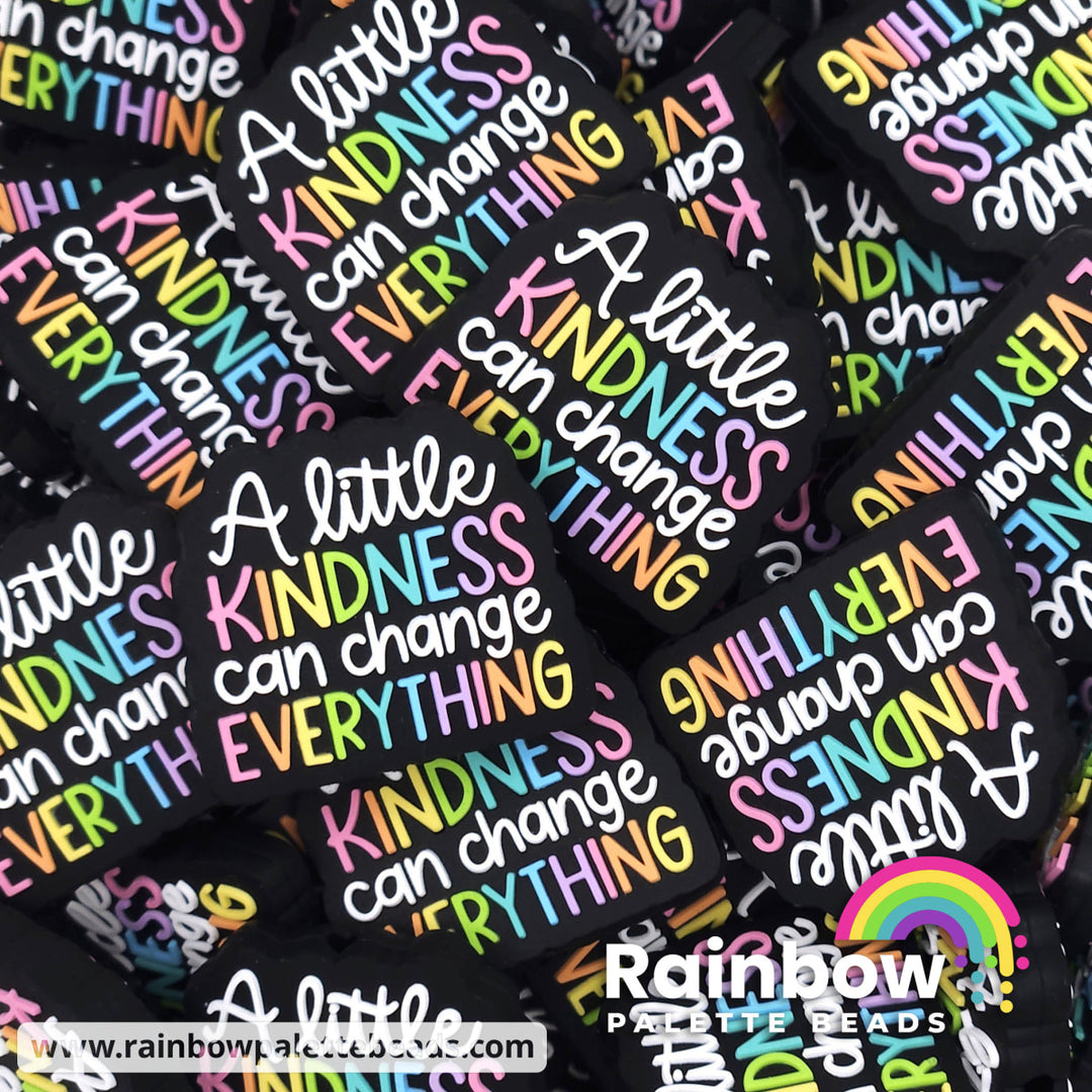 A Little Kindness Can Change Everything Exclusive Silicone Focal Beads Rainbow Beads