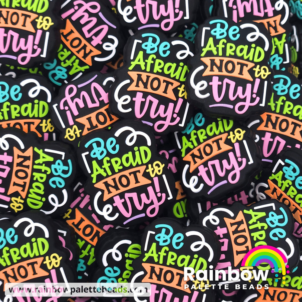 Be Afraid NOT To Try Exclusive Silicone Focal Bead Black / Single Bead Beads