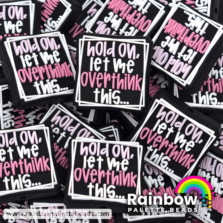 Hold on Let Me Overthink This... Exclusive Silicone Focal Bead Dusty Rose Beads