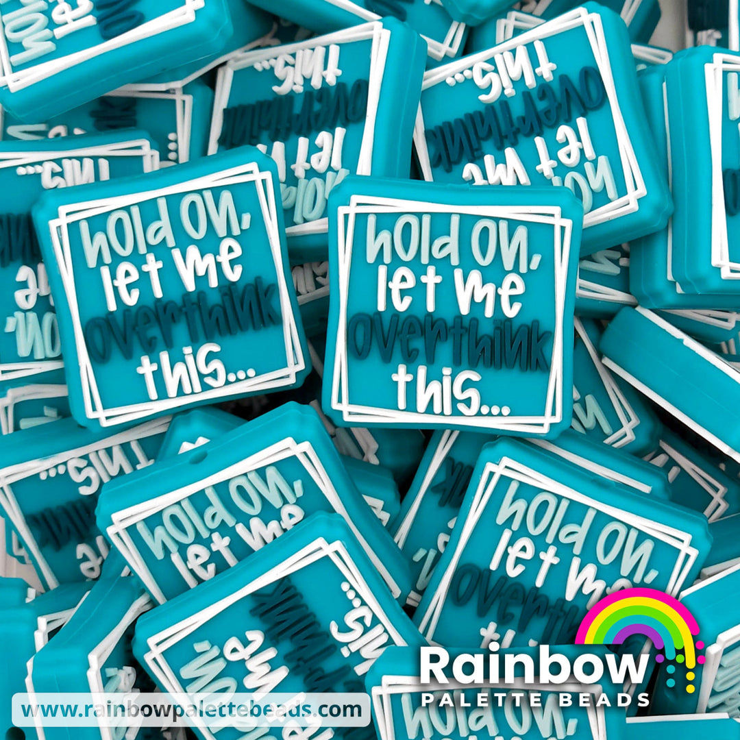 Hold on Let Me Overthink This... Exclusive Silicone Focal Bead Turquoise Beads