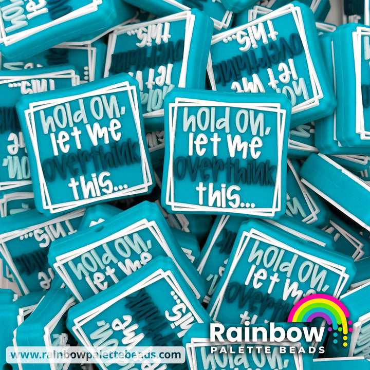 Hold on Let Me Overthink This... Exclusive Silicone Focal Bead Turquoise Beads