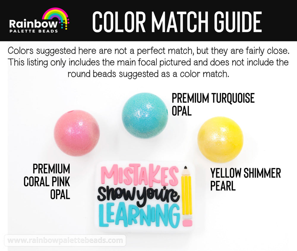 Mistakes Show You’re Learning Exclusive Silicone Focal Bead Beads