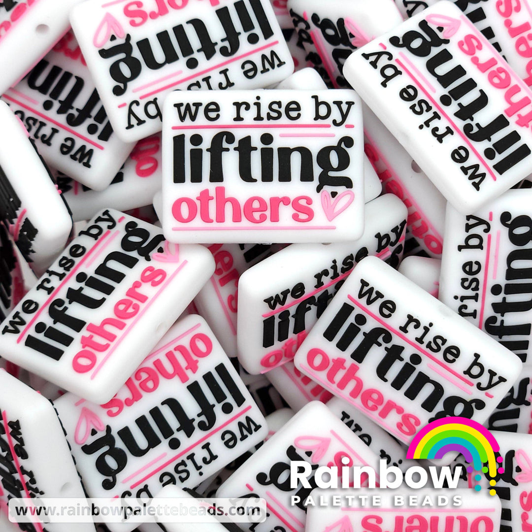 We Rise by Lifting Others Exclusive Silicone Focal Bead Pink Beads