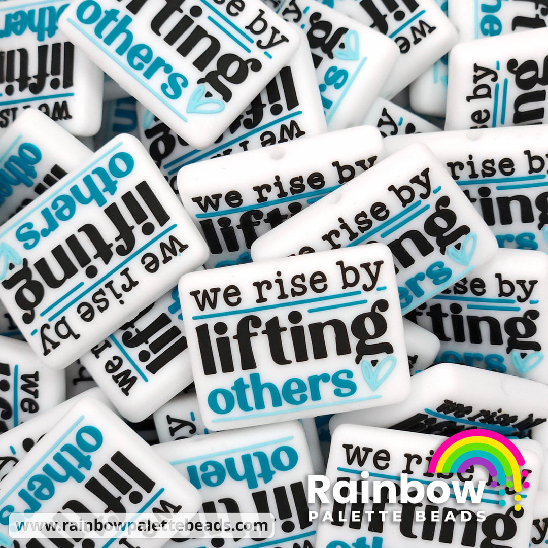 We Rise by Lifting Others Exclusive Silicone Focal Bead Teal Beads
