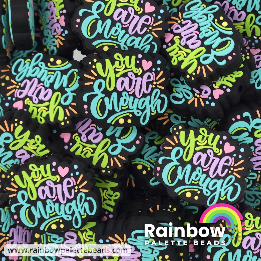 You Are Enough Exclusive Silicone Focal Beads Beads